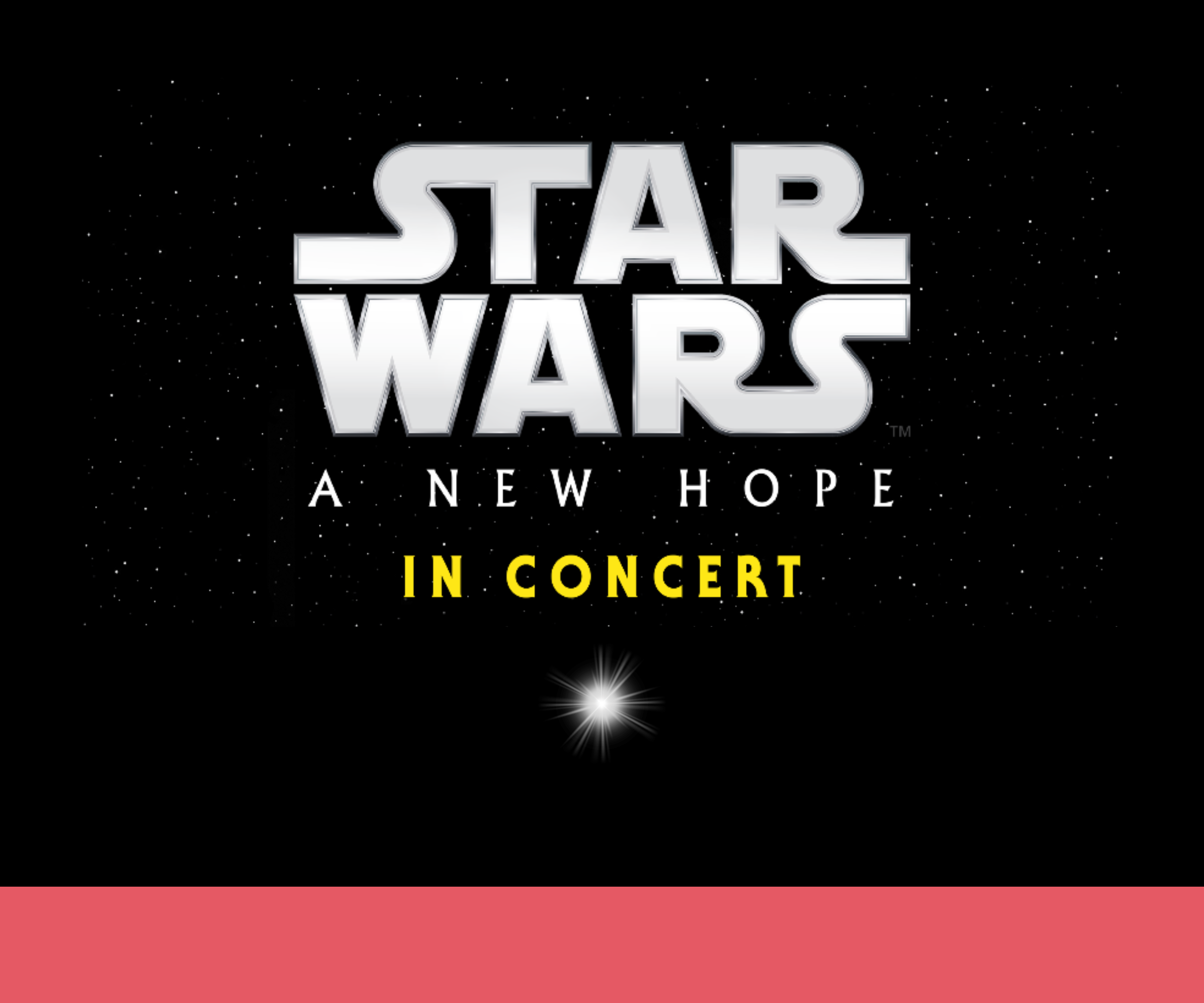 Star Wars: A New Hope In Concert